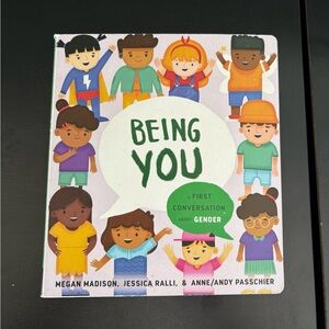 Being You: A First Conversation About Gender Book